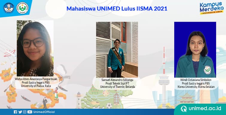 Tiga Mahasiswa UNIMED lulus IISMA 2021 untuk Ikuti Perkuliahan di Universitas Top Luar Negeri