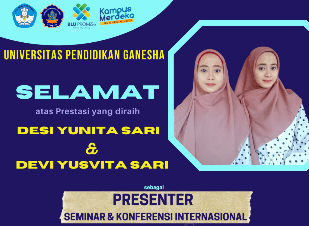 Ikuti 12 Konferensi Internasional, Si Kembar Bangga Bawa Nama Undiksha