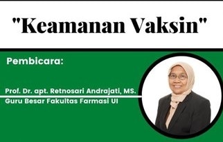 Kuliah Perdana FFUI : Keamanan Vaksin Covid-19 Butuh Evaluasi Lebih Lanjut