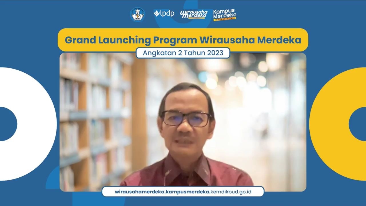 Lahirkan Banyak Wirausahawan Muda Berkualitas, Kemendikbudristek Kembali Luncurkan Program Wirausaha Merdeka Tahun 2023