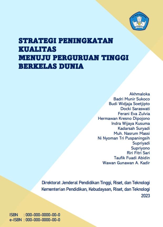STRATEGI PENINGKATAN KUALITAS MENUJU PERGURUAN TINGGI BERKELAS DUNIA