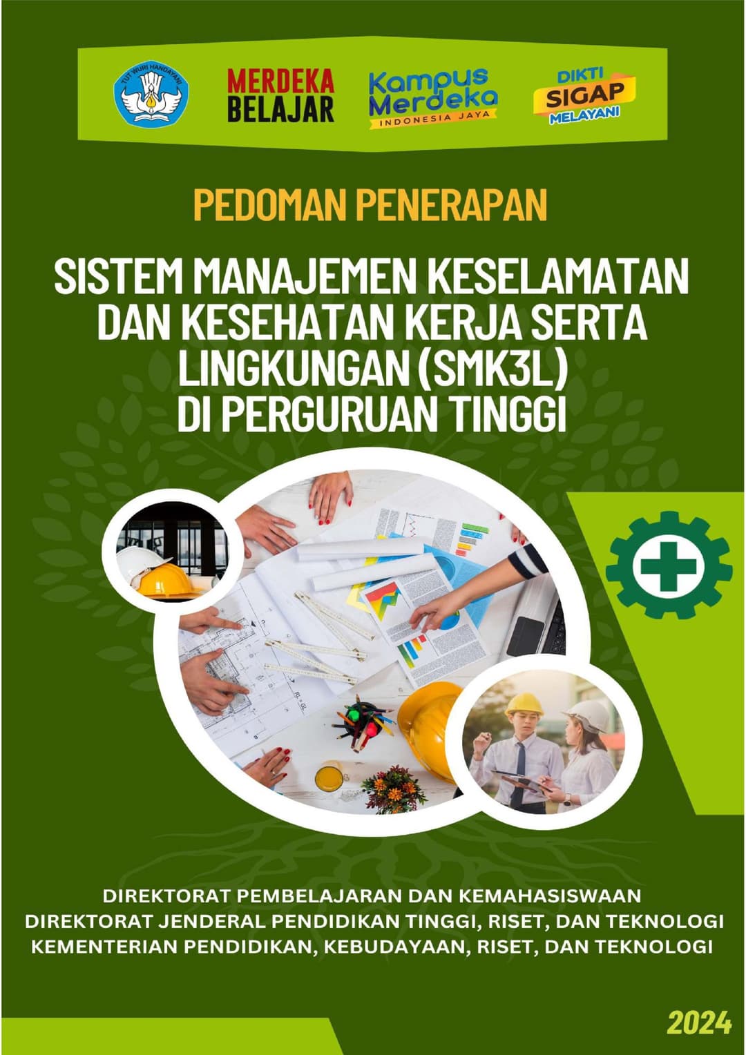 Panduan Sistem Manajemen Keselamatan, Kesehatan Kerja dan Lingkungan (SMK3L)